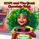 KOFI and The Great Chocolate Heist