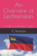 Liechtenstein: A Small and Wealthy Country
