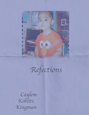 Reflections - Caylem Koblitz Kingman - cover