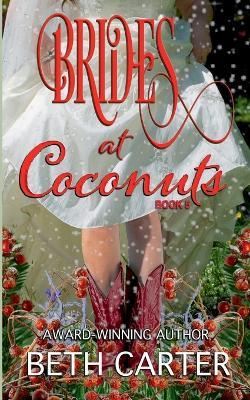 Brides At Coconuts - Beth Carter - cover