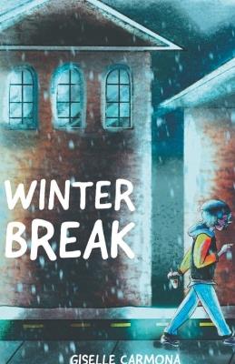 Winter Break - Giselle Carmona - cover