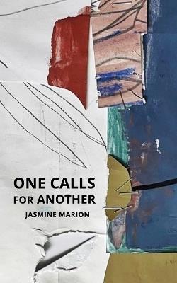 One Calls For Another - Jasmine Marion - cover