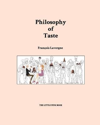 Philosophy of Taste - François Lavergne - cover