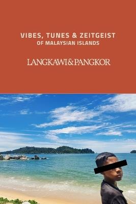 Voyager's Memo: Vibes, Tunes and Zeitgeist of Malaysian Islands - Umar Zakir Abdul Hamid - cover