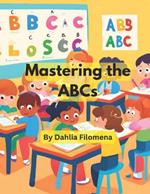 Mastering the ABC's
