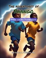 The Adventures of Shango: Shango and the Thunderstorm