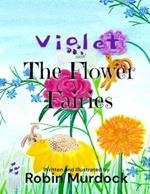 Violet and The Flower Fairies
