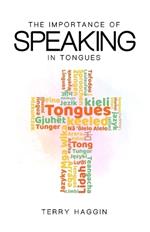 The Importance of Speaking in Tongues