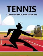 Tennis Coloring Book For Toddlers