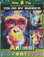 Mystery Mosaics Color by Number Animal Adventures: 50 Hidden Pixel Art Amazing Activity Coloring Book for Adults Seniors Teens Drawing Paint Relax