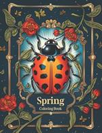 Spring Coloring Book: Beautiful Relaxing Illustrations for Adults to Color