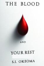 The Blood and Your Rest