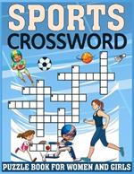 Sports crossword puzzle book for women and girls: Empowering Puzzles for Women and Girls