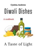 Diwali Dishes: A Taste Of Light