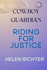Cowboy Guardian: Riding for Justice
