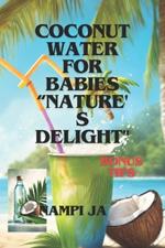 Coconut Water for Babies: 