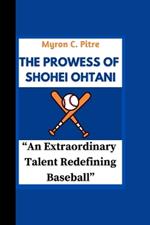 The Prowess of Shohei Ohtani: 