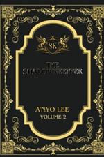 The ShadowKeepper: Volume 2