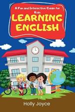 Learning English: A Fun and Interactive Guide for Kids