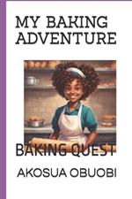 My Baking Adventure: Baking Quest