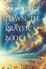 Rapture's Dawn: The Prayer Book
