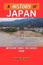 A History of Japan: Important things you should know