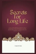 Secrets for Long Life