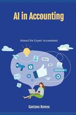 A.I. in Accounting: Manual for Expert Accountants