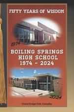 Fifty Years of Wisdom: Boiling Springs High School 1974 - 2024