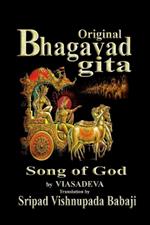 Original Bhagavad-gita: Song of God
