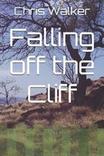 Falling off the Cliff