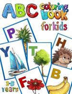 ABC Coloring Book for Kids 3-5 years: Educational Coloring Pages with Large Shapes, Letters A-Z, Pictures of Animals, Birds, Fruits. Simple and Cute Design