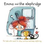 Stay Curious and Keep Exploring: Emma and the Elephridge - A Growth Mindset Book for Kids