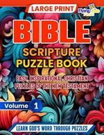 Bible Scripture Puzzles Book: Easy, Inspirational Christian Puzzles of the New Testament