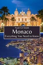 Monaco: Everything You Need to Know