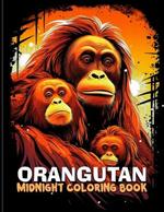 Orangutan: Cute Orangutan Midnight Coloring Pages For Color & Relax. Black Background Coloring Book