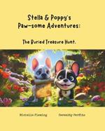 Stella & Poppy's Paw-some Adventures: The Buried Treasure Hunt.