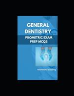 General Dentistry For Prometric Examination MCQs: Prometric Dental preparation MCQs book