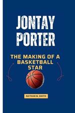 Jontay Porter: The Making of a Basketball Star