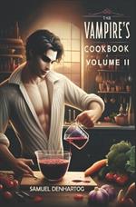 The Vampire's Cookbook: Volume II