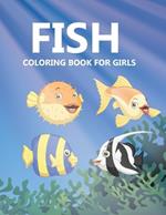 Fish Coloring Book For Girls: Fish & Fishermen Coloring Book