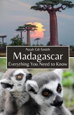 Madagascar: Everything You Need to Know