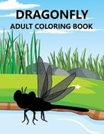 Dragonfly Adult Coloring Book