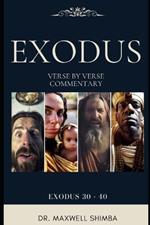 Exodus: Chapter 30 - 40 Verse-by-Verse: The Expositor's Bible Study and Commentary