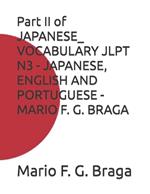Part II of JAPANESE_ VOCABULARY JLPT N3 - JAPANESE, ENGLISH AND PORTUGUESE - MARIO F. G. BRAGA