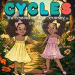 Cycles: A coming of age journey