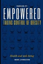 Empowered: Taking Control of Obesity