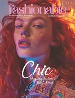 Fashionable Magazine: Chic - Unveiling Fashion's Latest Trends, Step into Style, Embrace Elegance, Express Your Individuality!: Discover the Hottest Trends in Fashion, Beauty, and More.