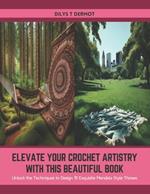 Elevate Your Crochet Artistry with this Beautiful Book: Unlock the Techniques to Design 15 Exquisite Mandala Style Throws