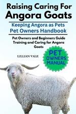 Raising Caring for Angora Goat